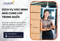 DỊCH VỤ XÁC MINH NHÀ CUNG CẤP TRUNG QUỐC